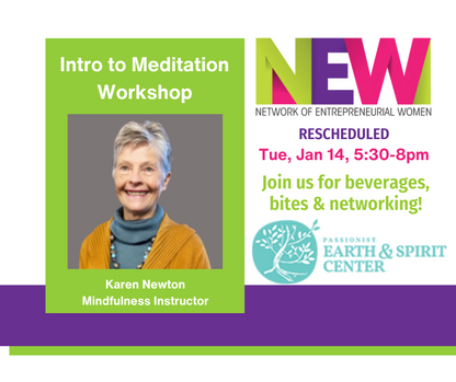 Rescheduling January NEW Monthly Networking Event - Intro to Meditation Workshop